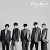 FlowBack / 㿧 / BREAKOUT [CD+DVD] []
