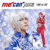 me can juke / FIRE or ICE [CD+DVD] []