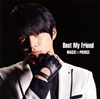 MAG!CPRINCE / Best My Friend []