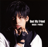 MAG!CPRINCE / Best My Friend []