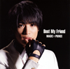 MAG!CPRINCE / Best My Friend []