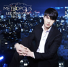 ҥ(from CNBLUE) / METROPOLIS [CD+DVD] []