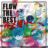 FLOW / FLOW THE BEST˥ [2CD]