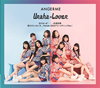 ANGERME / 㤱ʤĶ / Uraha=Lover / ʤ...friends(2018ƥåVer.)(̾B)