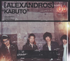 [ALEXANDROS] / KABUTO []