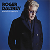 ロジャー・ダルトリー、26年ぶりのニュー・アルバムをリリース