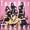 AKB48  Teacher Teacher(Type A)