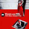 THE ORAL CIGARETTES / Kisses and Kills