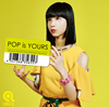 / POP is YOURS [CD+DVD] []