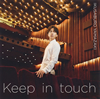 黰Ϻ / Keep in touch [CD+DVD] []