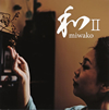 miwako - 2 [CD] [楸㥱åȻ]