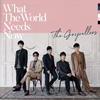 THE GOSPELLERS / What The World Needs Now