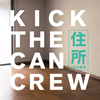 KICK THE CAN CREW   feat.¼