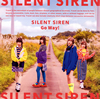 SILENT SIREN / Go Way! []