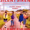 SILENT SIREN  Go Way!