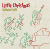 ƣ / Little Christmas [楸㥱åȻ] []