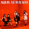 AKB48  NO WAY MAN(Type A)