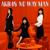 AKB48 / NO WAY MAN(Type B) [CD+DVD]