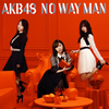 AKB48 / NO WAY MAN(Type D) [CD+DVD]
