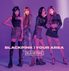 BLACKPINK / BLACKPINK IN YOUR AREA [CD+DVD]