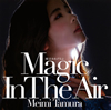 ¼ / ˡ򤢤Magic In The Air [CD+DVD] []