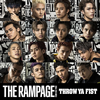 THE RAMPAGE from EXILE TRIBE / THROW YA FIST