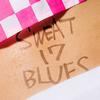  / SWEAT 17 BLUES [CD+DVD] []