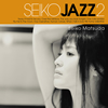  / SEIKO JAZZ 2 [楸㥱åȻ] [CD+DVD] [SHM-CD] []