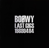 BOWY / LAST GIGS-1988.04.04- [2CD]