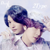 Double Ace / 2Type [CD+DVD] []