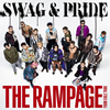 THE RAMPAGE from EXILE TRIBE / SWAG&PRIDE