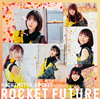 Ϥߤĥå / ROCKET FUTURE(TYPE C) []