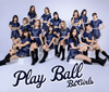 BsGirls / Play Ball [CD+DVD]