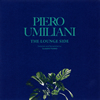 PIERO UMILIANI / THE LOUNGE SIDE