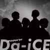Da-iCE / DREAMIN' ON [CD+DVD] []