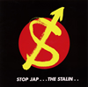 THE STALIN / STOP JAP [UHQCD]