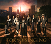 ³ڴХ / TOKYO SINGING [CD+DVD] []