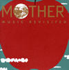 MOTHER MUSIC REVISITED / ڷİ