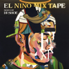 EL NINO / EL NINO MIX TAPE-MIXED BY DJ SHOE [楸㥱åȻ]