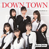 Juice=Juice / DOWN TOWN / Фʤ