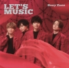 Sexy Zone、20th シングル「LET’S MUSIC」MV公開