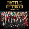 GENERATIONSTHE RAMPAGEFANTASTICSBALLISTIK BOYZ from EXILE TRIBE / BATTLE OF TOKYO TIME 4 Jr.EXILE