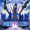 Dizzy Sunfist / DIZZYLAND-To Infinity and Beyond-