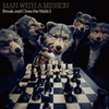 MAN WITH A MISSION / Break and Cross the Walls I