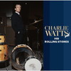 ROLLING STONES / CHARLIE WATTS AND HIS ROLLING STONES