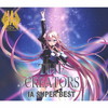 IA / IA SUPER BEST THE CREATORS [2CD]