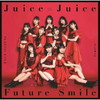 Juice=Juice / ץ饹ƥå / Familia / Future Smile [Blu-ray+CD] []
