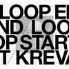 KREVA / LOOP END  /  LOOP START (Deluxe Edition) [2CD] []