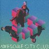 Awesome City Club / Get Set [Blu-ray+CD]