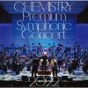CHEMISTRY / CHEMISTRY Premium Symphonic Concert 2022